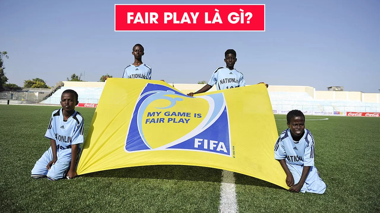 Fair play là gì - Tinh thần thể thao đẹp cần được phát huy 